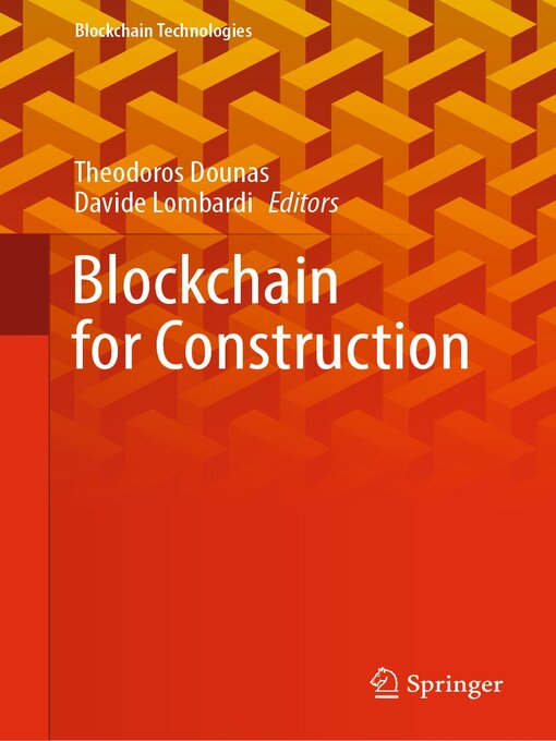 Title details for Blockchain for Construction by Theodoros Dounas - Available